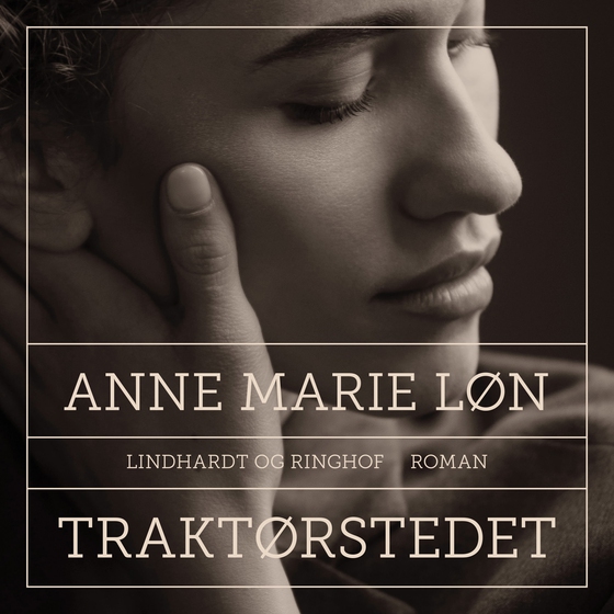 Traktørstedet (lydbog) af Anne Marie Løn