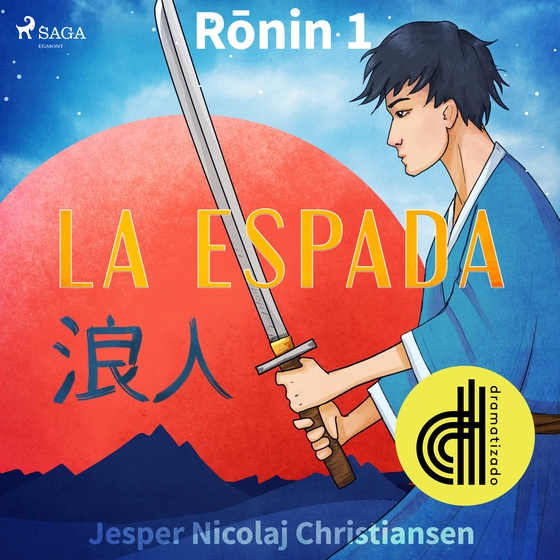 Ronin 1 - La espada - Dramatizado (lydbog) af Jesper Nicolaj Christiansen