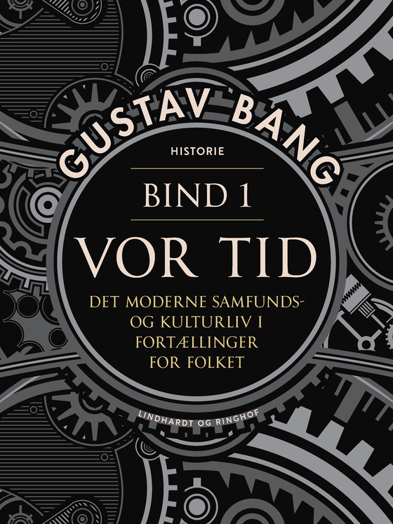 Vor tid. Bind 1 (e-bog) af Gustav Bang