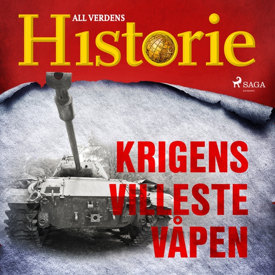 Krigens villeste våpen (lydbog) af All Verdens Historie