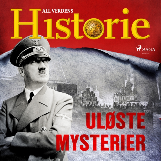 Uløste mysterier (lydbog) af All Verdens Historie