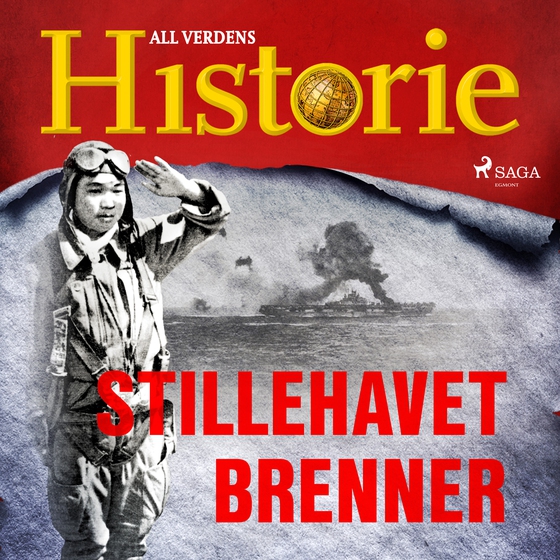 Stillehavet brenner (lydbog) af All Verdens Historie