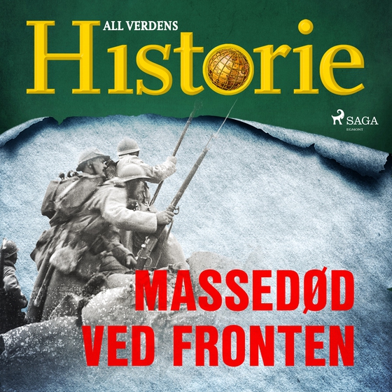 Massedød ved fronten (lydbog) af All Verdens Historie