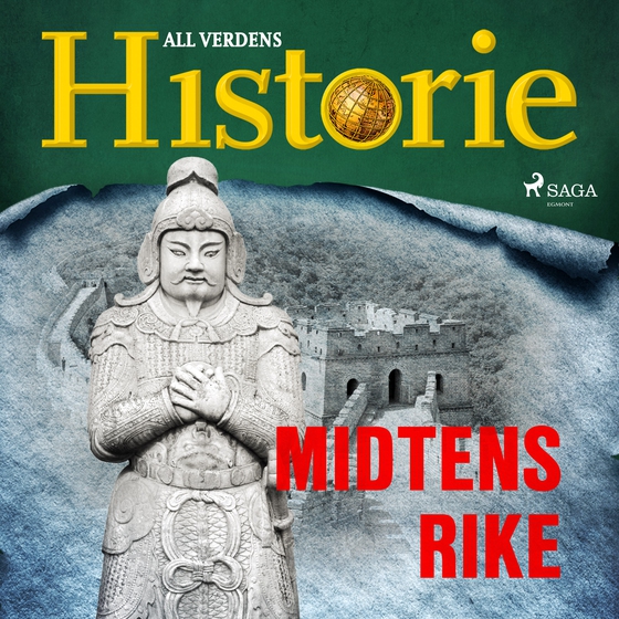 Midtens rike (lydbog) af All Verdens Historie