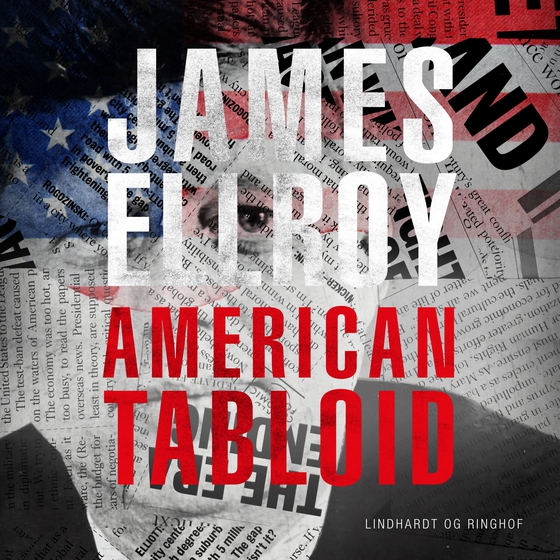 American tabloid (lydbog) af James Ellroy