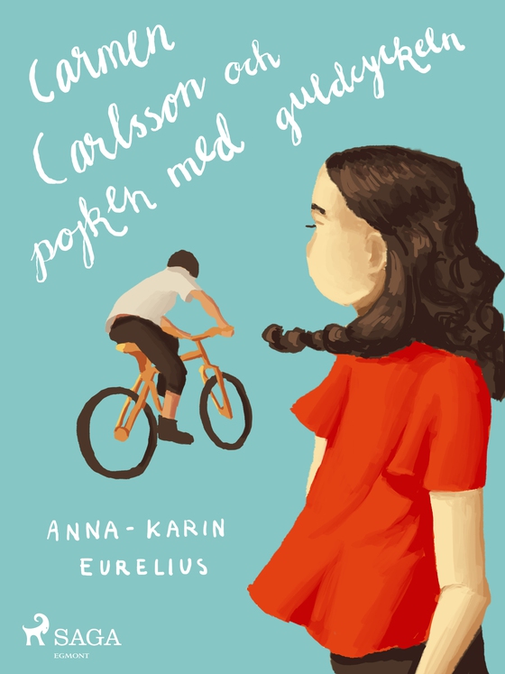 Carmen Carlsson och pojken med guldcykeln (e-bog) af Anna-Karin Eurelius