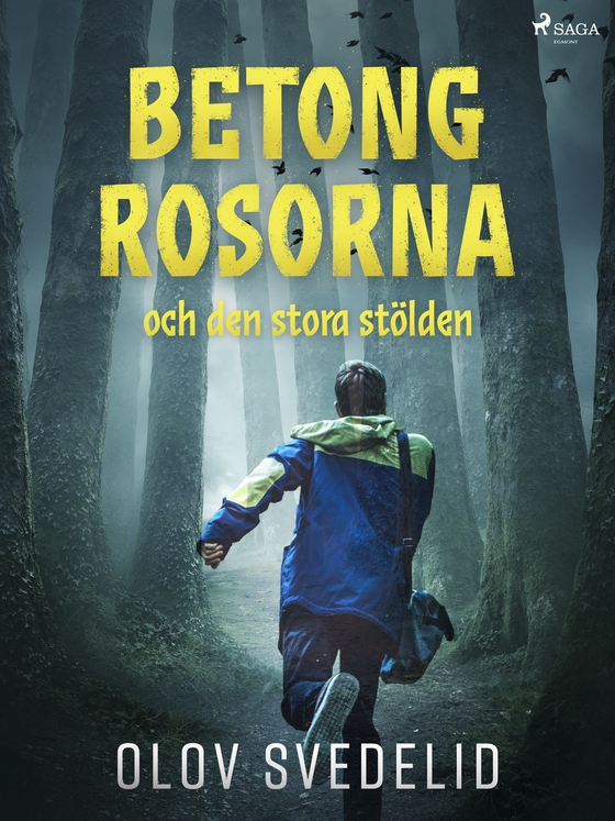 Betongrosorna och den stora stölden (e-bog) af Olov Svedelid