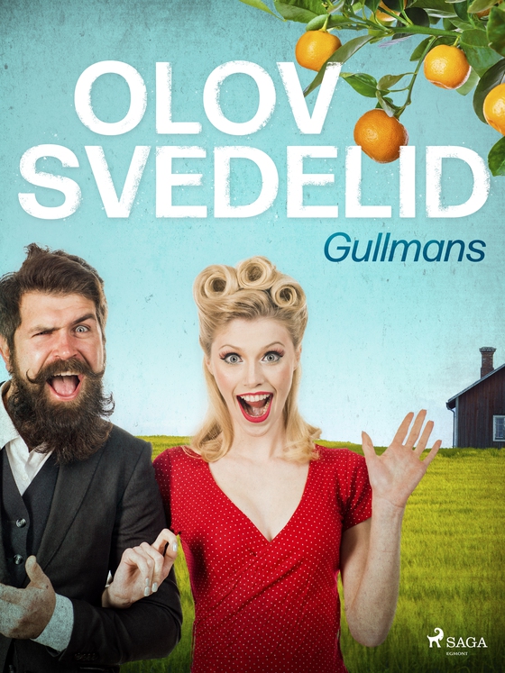 Gullmans (e-bog) af Olov Svedelid
