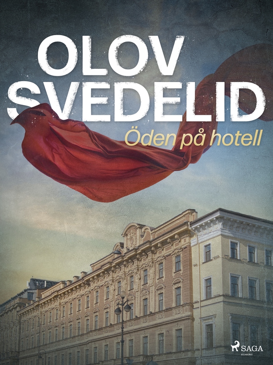 Öden på hotell (e-bog) af Olov Svedelid