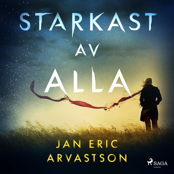 Starkast av alla (lydbog) af Jan Eric Arvastson