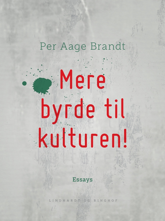 Mere byrde til kulturen! (e-bog) af Per Aage Brandt