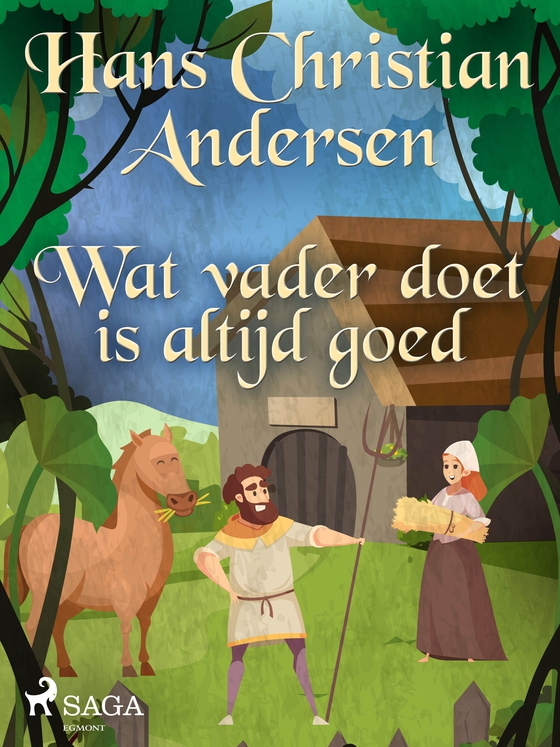 Wat vader doet is altijd goed (e-bog) af Hans Christian Andersen