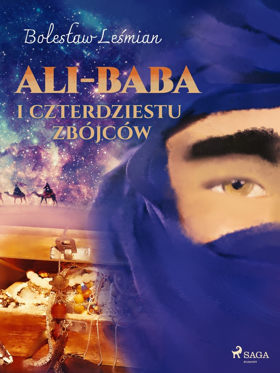 Ali-baba i czterdziestu zbójców (e-bog) af Bolesław Leśmian