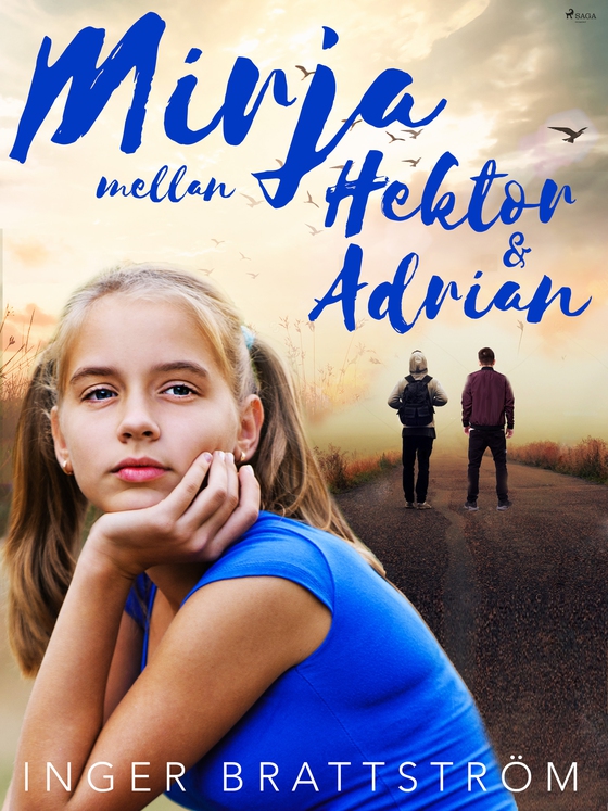 Mirja mellan Hektor och Adrian