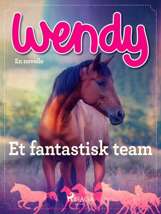 Wendy - Et fantastisk team (e-bog) af – Diverse