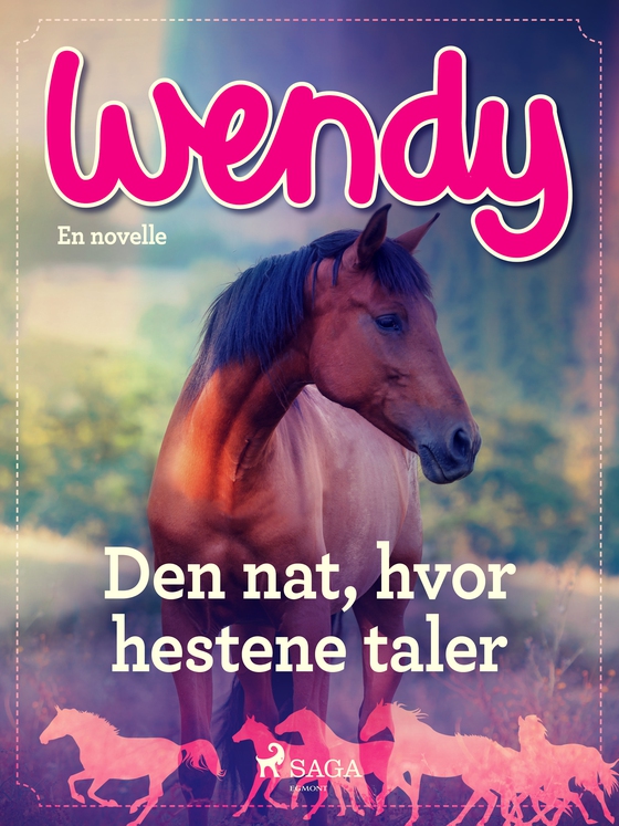 Wendy - Den nat, hvor hestene taler (e-bog) af Diverse