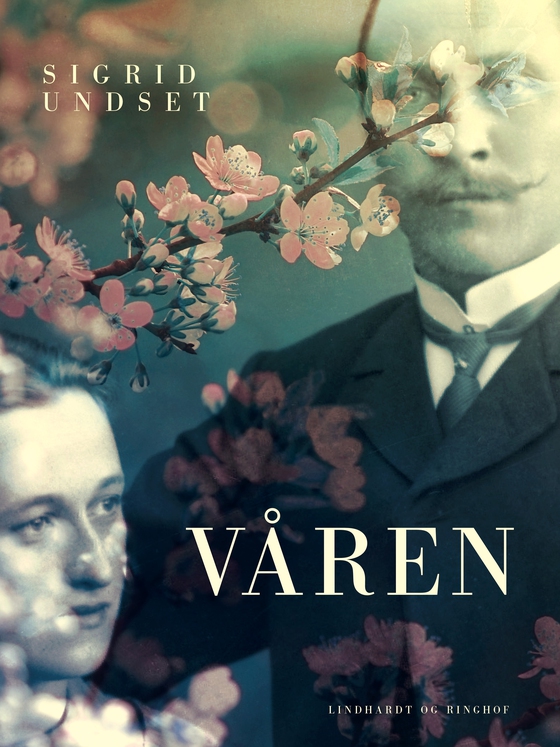 Våren (e-bog) af Sigrid Undset