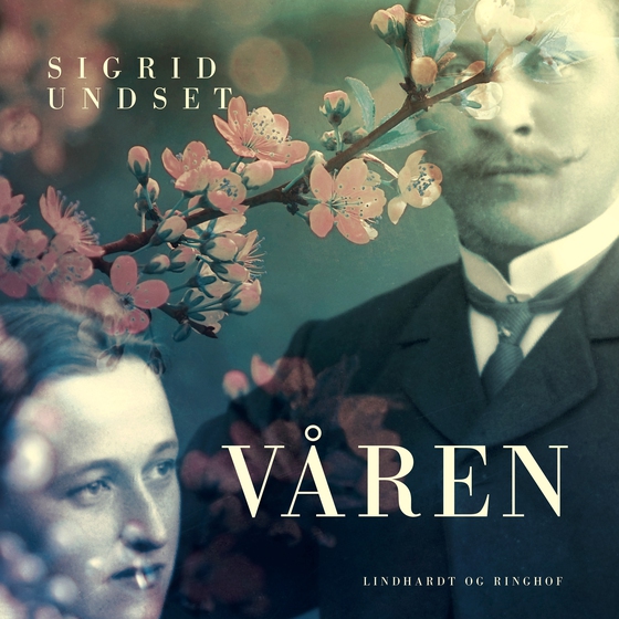 Våren (lydbog) af Sigrid Undset