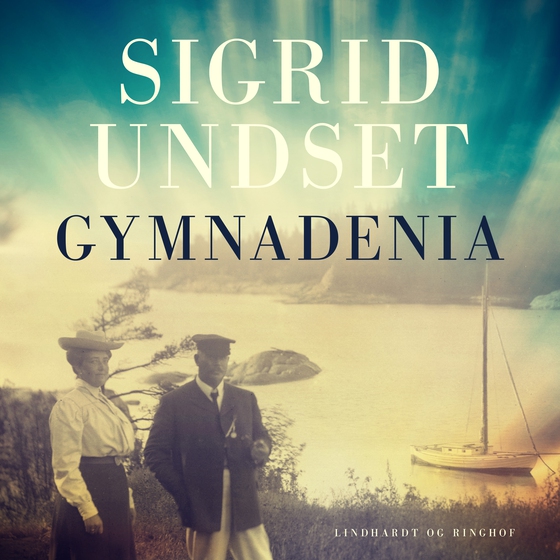 Gymnadenia (lydbog) af Sigrid Undset