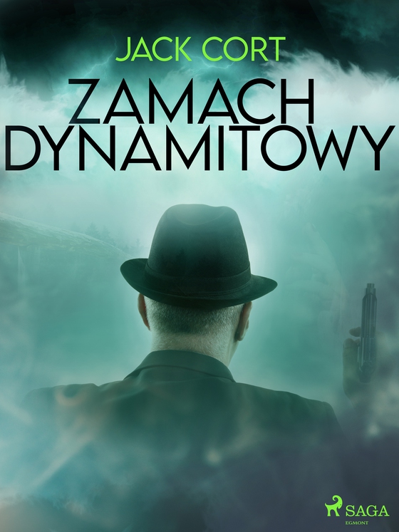 Zamach dynamitowy (e-bog) af Jack Cort