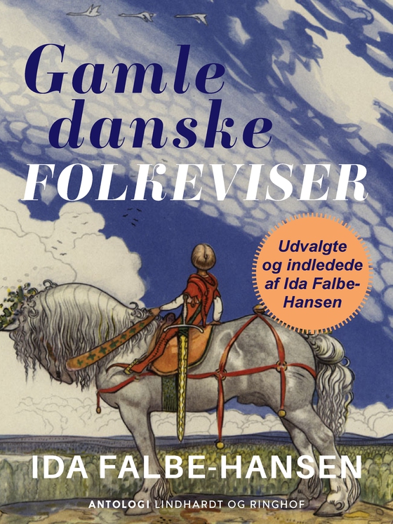 Gamle danske folkeviser. Udvalgte og indledede af Ida Falbe-Hansen