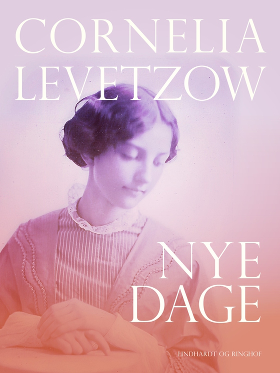 Nye dage (e-bog) af Cornelia Levetzow