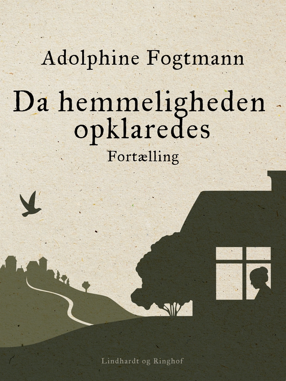 Da hemmeligheden opklaredes. Fortælling (e-bog) af Adolphine Fogtmann