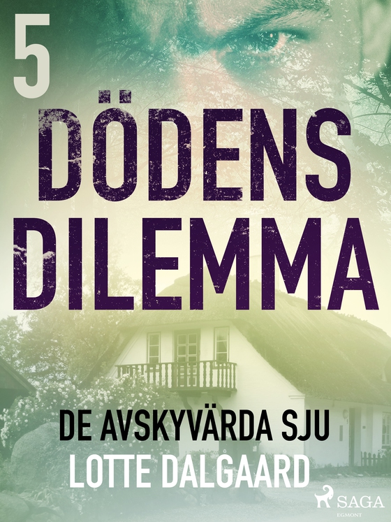 Dödens dilemma 5 - De avskyvärda sju (e-bog) af Lotte Dalgaard