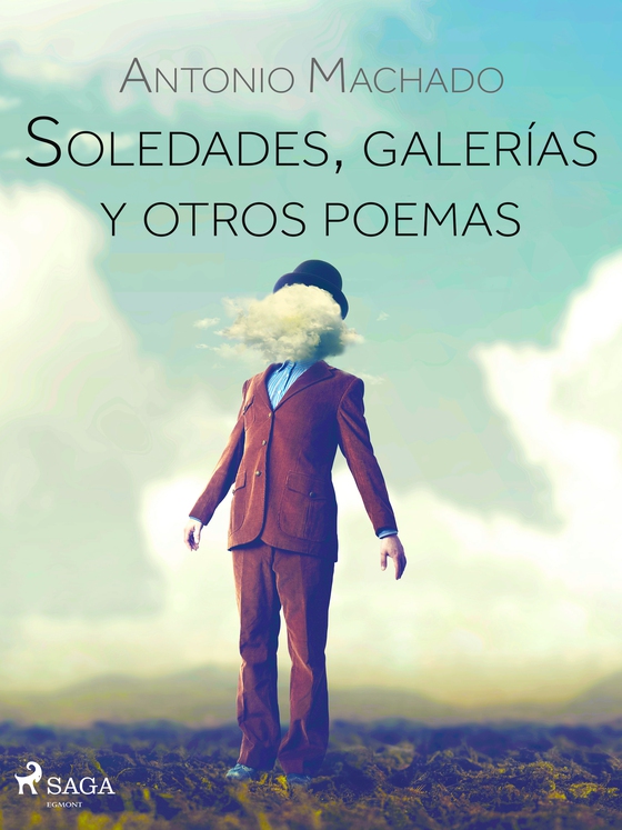 Soledades, galerías y otros poemas