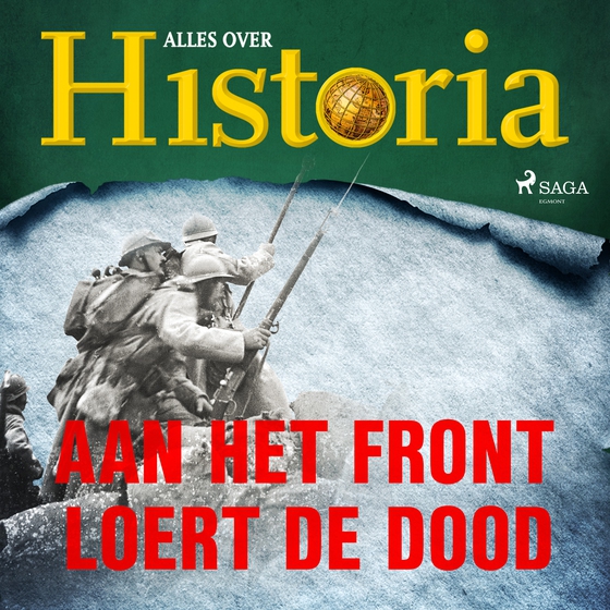 Aan het front loert de dood (lydbog) af Alles Over Historia