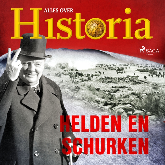 Helden en schurken (lydbog) af Alles over Historia