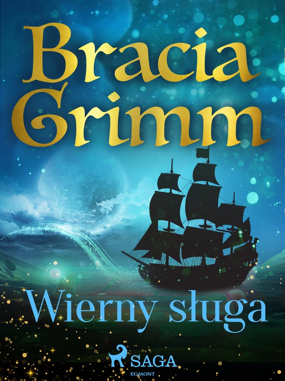 Wierny sługa (e-bog) af Bracia Grimm