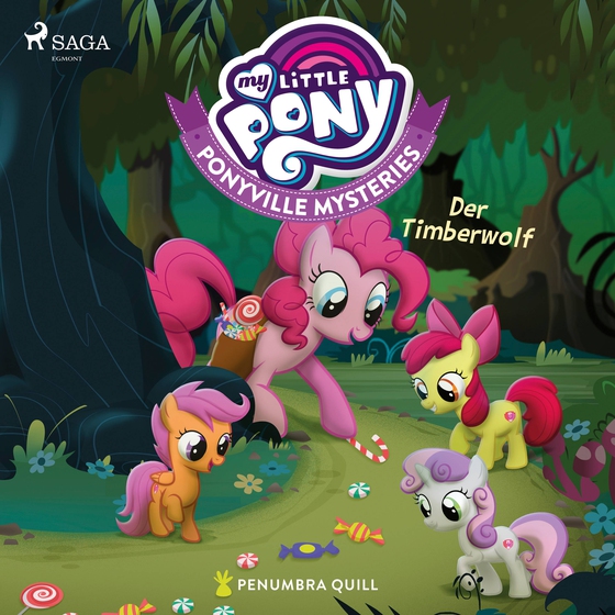 My Little Pony - Ponyville Mysteries - Der Timberwolf (lydbog) af Penumbra Quill