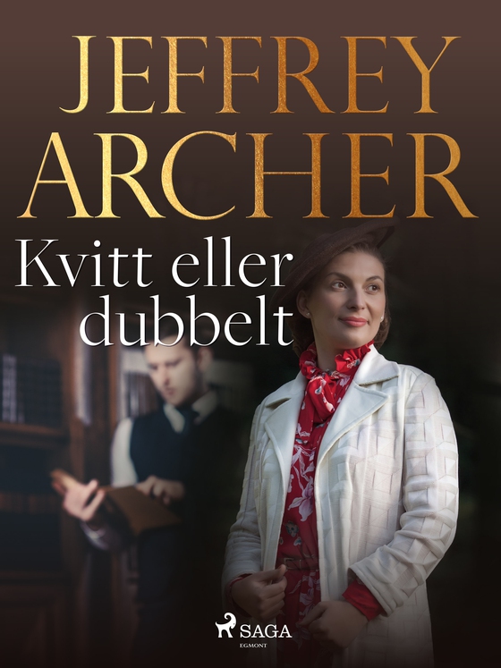 Kvitt eller dubbelt (e-bog) af Jeffrey Archer