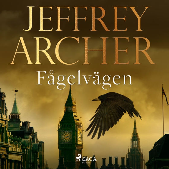 Fågelvägen (lydbog) af Jeffrey Archer