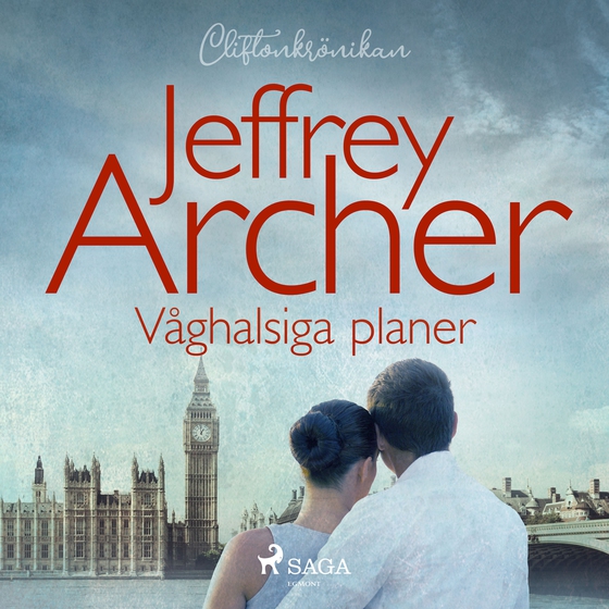 Våghalsiga planer (lydbog) af Jeffrey Archer