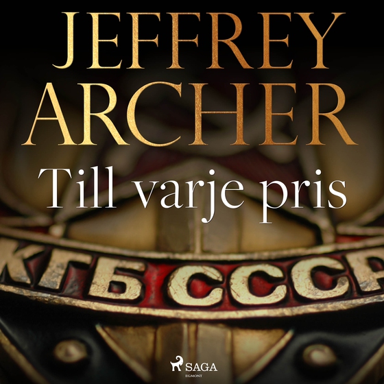 Till varje pris (lydbog) af Jeffrey Archer