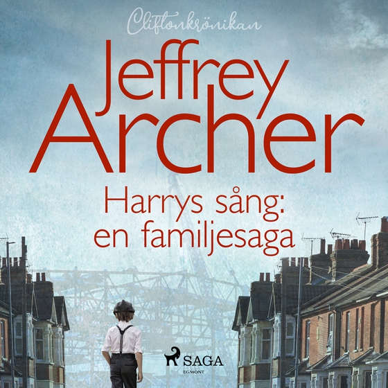 Harrys sång: en familjesaga (lydbog) af Jeffrey Archer