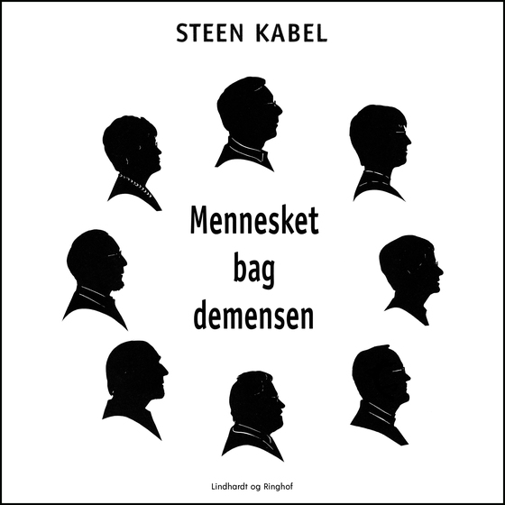 Mennesket bag demensen. Et personligt portræt af otte tidligt diagnosticerede demente (lydbog) af Steen Kabel