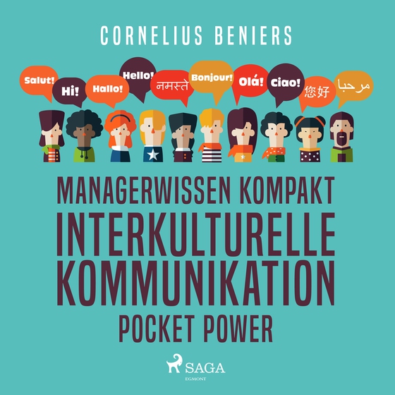 Managerwissen kompakt - Interkulturelle Kommunikation - Pocket Power (lydbog) af Cornelius Beniers