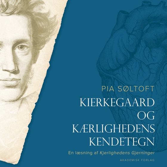 Kierkegaard og kærlighedens kendetegn (lydbog) af Pia Søltoft