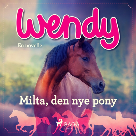 Wendy - Milta, den nye pony (lydbog) af Diverse