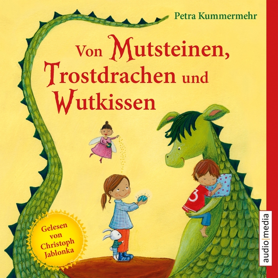 Von Mutsteinen, Trostdrachen und Wutkissen (lydbog) af Petra Kummermehr