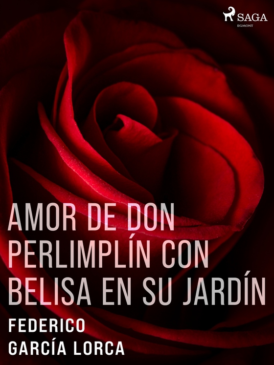 Amor de don Perlimplín con Belisa en su jardín (e-bog) af Federico García Lorca