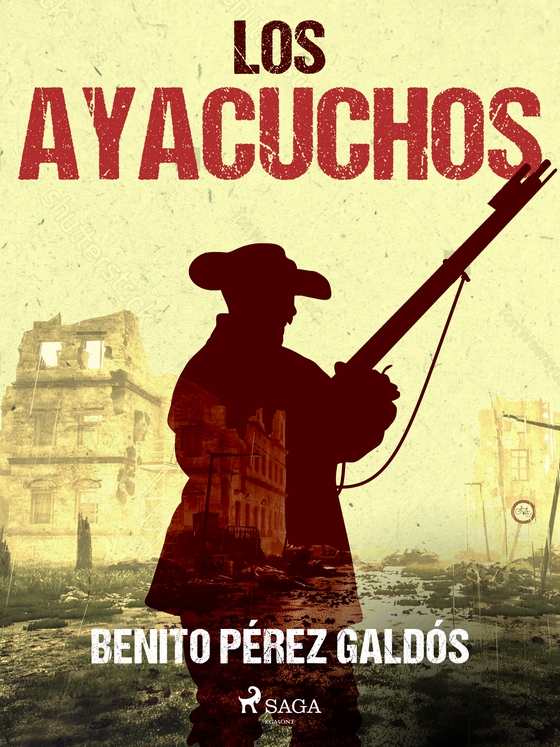 Los Ayacuchos (e-bog) af Benito Perez Galdos