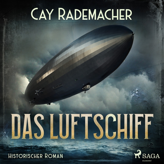 Das Luftschiff (lydbog) af Cay Rademacher