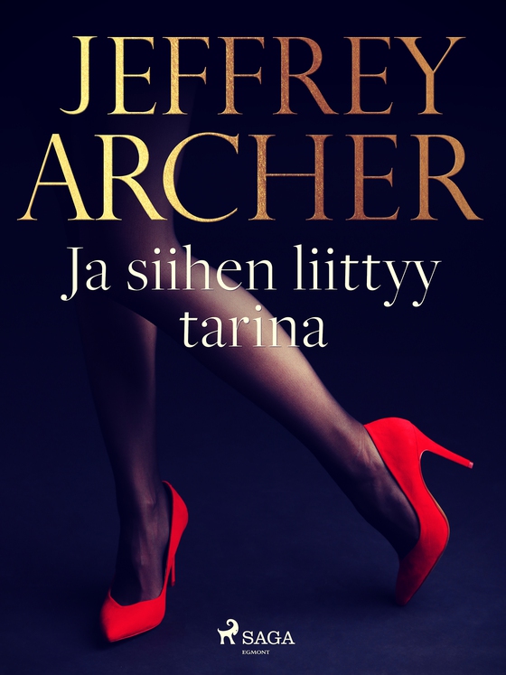 Ja siihen liittyy tarina (e-bog) af Jeffrey Archer