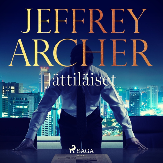 Jättiläiset (lydbog) af Jeffrey Archer