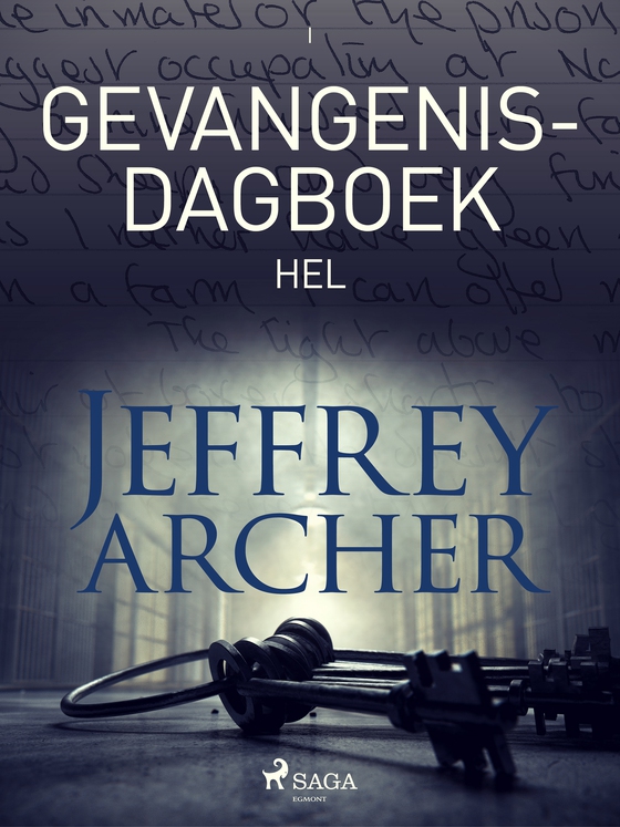 Gevangenisdagboek I - Hel (e-bog) af Jeffrey Archer