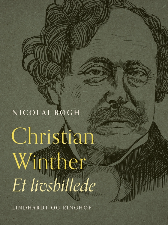 Christian Winther. Et livsbillede (e-bog) af Nicolai Bøgh